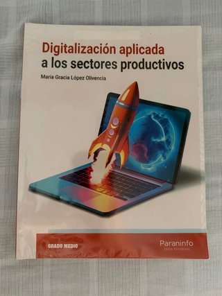 Digitalización aplicada a los sectores producti...