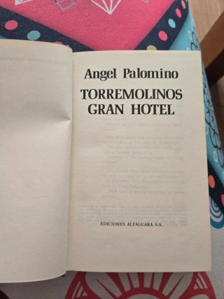 Libro: Torremolinos Gran Hotel – Ángel Palo