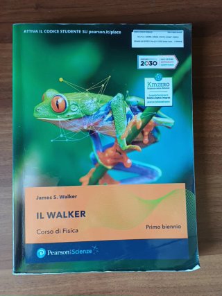 Il Walker. Corso di fisica. Per il primo bienni...