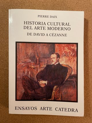 Historia cultural del arte moderno De David a C...