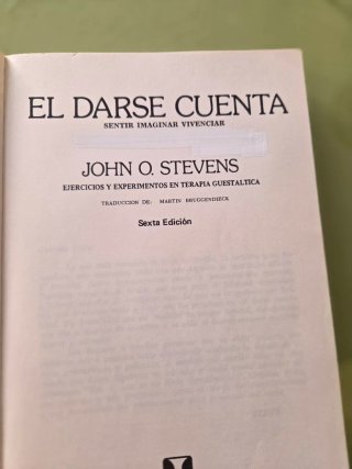 El darse cuenta. John Stevens.