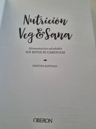 Nutrición veg&sana : alimentación saludable sin...