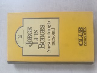 Libro Nueva antología personal – Jorge Luis Borges