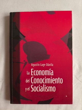 Libro La economía del conocimiento y el socialismo