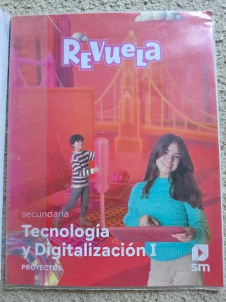 Tecnología y Digitalización I. Secundaria. Revuela