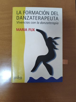 La formación del danzaterapeuta vivencias con l...
