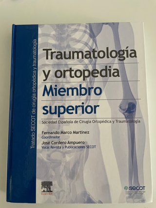 Traumatología y ortopedia. Miembro superior