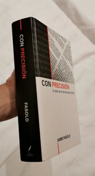 Libro de hermeneutica CON PRECISIÓN(Jaime Fasold)