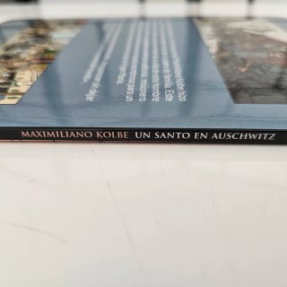 Maximiliano Kolbe. Un santo en Auschwitz