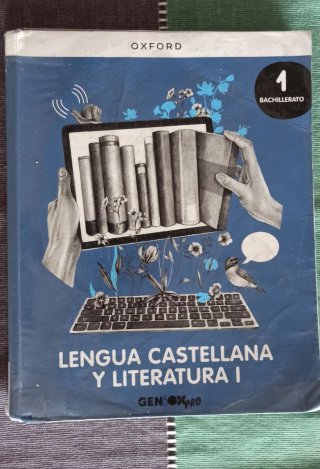 Lengua castellana y literatura I. Libro del est...