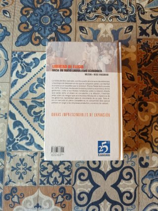 Libertad de elegir de Milton y Rose Friedman