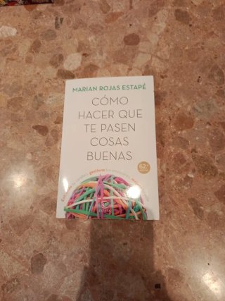 Como hacer que te pasen cosas buenas