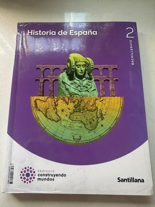 HISTORIA DE ESPAÑA 2 BTO CONSTRUYENDO MUNDOS