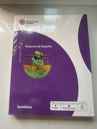 HISTORIA DE ESPAÑA 2 BTO CONSTRUYENDO MUNDOS