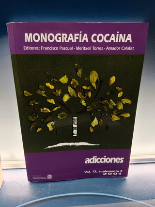 dos libros, 2 libros- MONOGRAFIA COCAINA + MONOGRAFIA CANNABIS