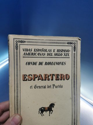 Libro Espartero. El General del Pueblo - Conde de Romanones