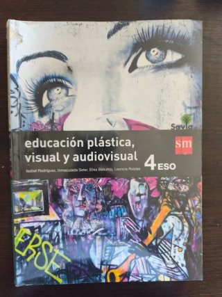 Educación plástica, visual y audiovisual. 4 ESO...