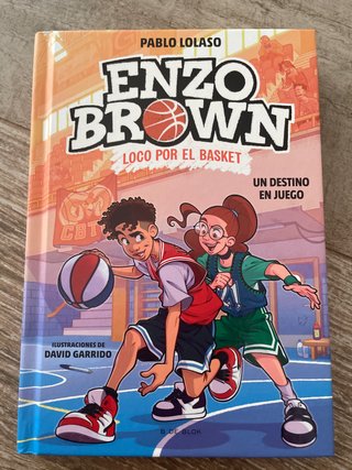 Enzo Brown: loco por el basket 2 - Un destino e...