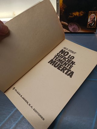 3 novelas de Rex Stout, LA MADRE CAZADORA, NO LO SUFICIENTEMENTE MUERTA, LA DEDUCCIÓN FINAL