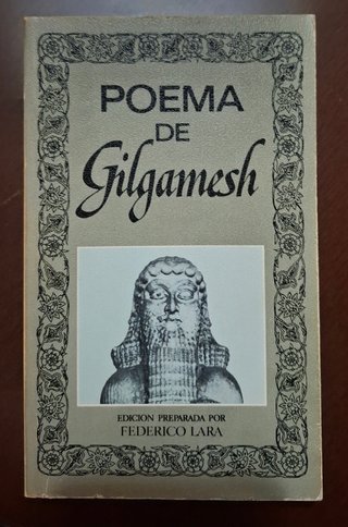 POEMA DE GILGAMESH - POEMA BABILÓNICO DE LA CREACI