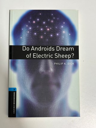 Oxford Bookworms Library: Stage 5: Do Androids ...