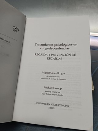 Dos libros, MONOGRAFIAS DE TOXICOMANIAS, ediciones en neurociencias
