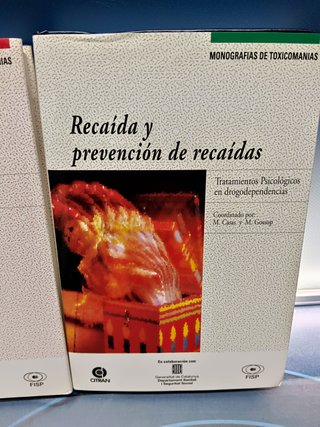 Dos libros, MONOGRAFIAS DE TOXICOMANIAS, ediciones en neurociencias