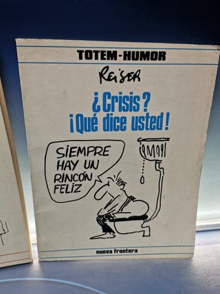 y yo ¿por qué no tengo banana? + ¿CRISIS? ¡QUÉ DICE USTED! de COPI, comics descatalogados