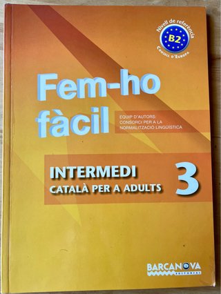 Fem-ho fàcil. Intermedi 1. B2. Intermedi 2 y 3