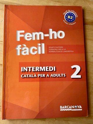 Fem-ho fàcil. Intermedi 1. B2. Intermedi 2 y 3
