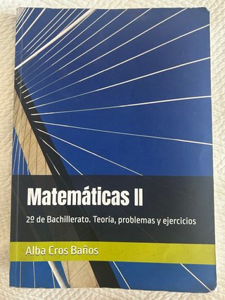 Matemáticas II: 2º de Bachillerato. Teoría, pro...