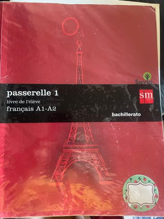 Passerelle 1, français A1-A2, Bachillerato Livr...