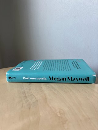 Casi una novela de Megan Maxwell