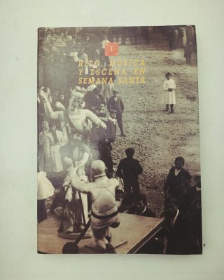 Libro Rito Música y Escena en Semana Santa