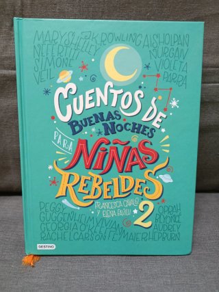 Cuentos de Buenas Noches para Niñas Rebeldes 2