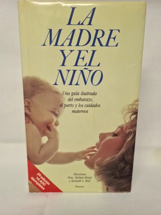 La Madre y el Niño: Guía Ilustrada Embarazo