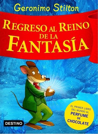 Regreso al Reino de la Fantasía: ¡Libro con olores