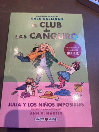 El club de las canguro. Julia y los niños impos...