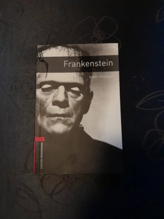 Oxford Bookworms Library: Stage 3: Frankenstein