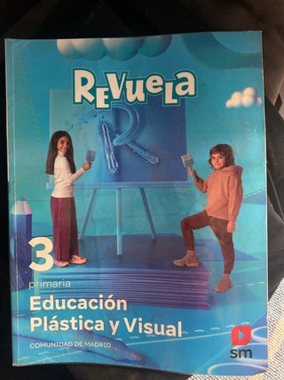 Educación Plástica y Visual. 3 Primaria. Revuel...