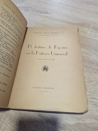 El destino de España en la Historia Universal