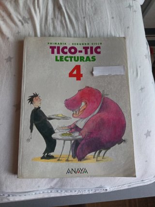 Lecturas 4 Tico-Tic : Primaria, segundo ciclo