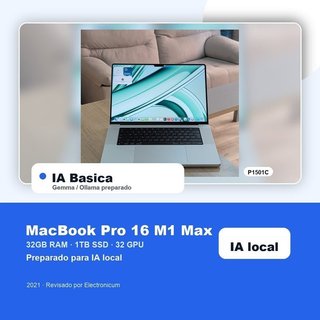 Macbook Pro 16 2021 M1 MAX 10C 32GB 1TB SSD IA básica