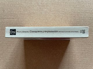Conquista y Explotacion de los Nuevos Mundos