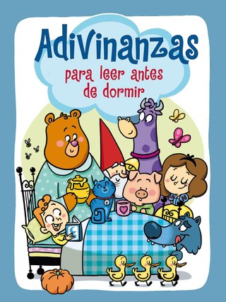 Adivinanzas para leer antes de dormir (Pequeños cu