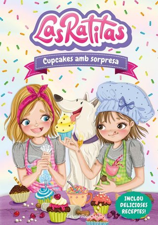 Las Ratitas 7. Cupcakes amb sorpresa (Primers lect