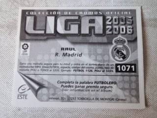 Cromos Zidane y Raúl (R. Madrid). Liga 2005-2006.