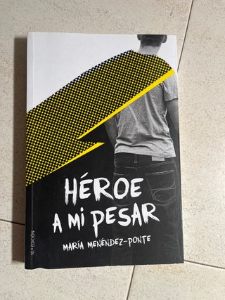 Héroe a mi pesar