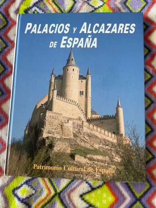Palacios y alcázares de España