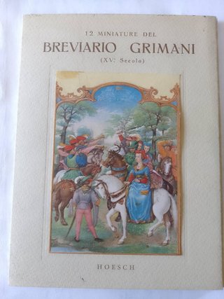 12 Miniature Del Breviario Grimani (XV Secolo) -
